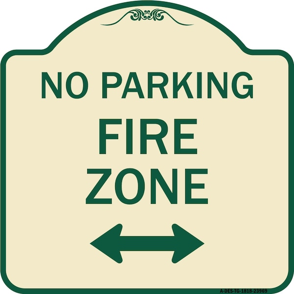 Signmission Fire Zone with Bidirectional Arrow Heavy-Gauge Aluminum Architectural Sign, 18" x 18", TG-1818-23969 A-DES-TG-1818-23969 - main